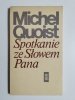 SPOTKANIE ZE SŁOWEM PANA - Michel Quoist 1984